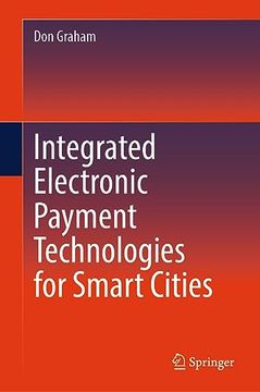 portada Integrated Electronic Payment Technologies for Smart Cities (en Inglés)