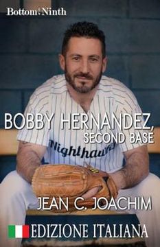 portada Bobby Hernandez, Second Base (Edizione Italiana)