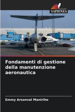 portada Fondamenti di gestione della manutenzione aeronautica (in Italian)