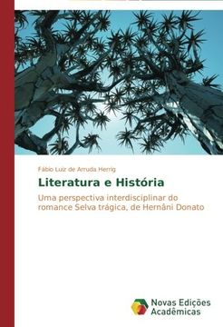 portada Literatura e História: Uma perspectiva interdisciplinar do romance Selva trágica, de Hernâni Donato