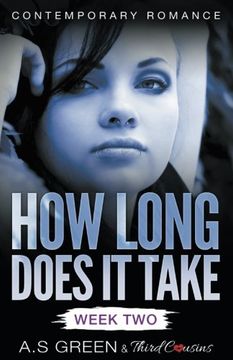 portada How Long Does It Take - Week Two (Contemporary Romance)