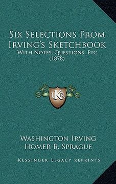 portada six selections from irving's sketchbook: with notes, questions, etc. (1878)