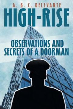 portada High-Rise Observations and Secrets of a Doorman (in English)