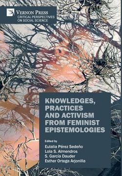 portada Knowledges, Practices and Activism from Feminist Epistemologies (en Inglés)