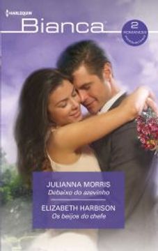 portada Debaixo do Azevinho; Os Beijos do Chefe: 45 (Omnibus Bianca) (en Portugués)
