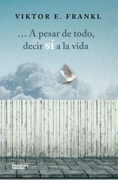 portada A Pesar de Todo, Decir si a la Vida (in Spanish)