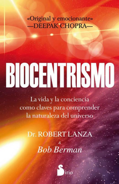 portada Biocentrismo: La Vida y la Conciencia Como Claves Para Comprender la Naturaleza del Universo (in Spanish)