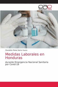 portada Medidas Laborales en Honduras: Durante Emergencia Nacional Sanitaria por Covid-19 (in Spanish)
