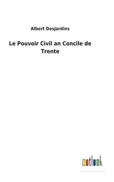portada Le Pouvoir Civil an Concile de Trente (in French)