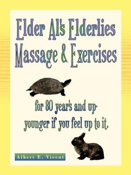 portada elder al`s elderlies massage & exercises (en Inglés)