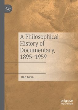 portada A Philosophical History of Documentary, 1895-1959 (en Inglés)
