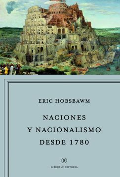 portada Naciones y Nacionalismo Desde 1780 (in Spanish)