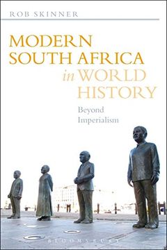 portada Modern South Africa in World History: Beyond Imperialism (en Inglés)