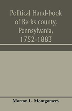 portada Political Hand-Book of Berks County, Pennsylvania, 1752-1883 