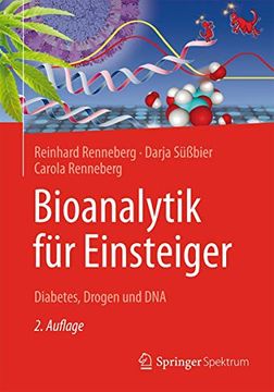 portada Bioanalytik für Einsteiger: Diabetes, Drogen und dna (en Alemán)