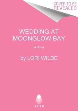 portada Wedding at Moonglow Bay: A Novel (Moonglow Cove, 4) (en Inglés)