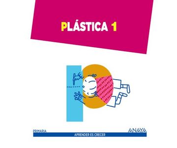 portada Aprender es Crecer, plástica, 1 Educación Primaria (Paperback) (in Spanish)