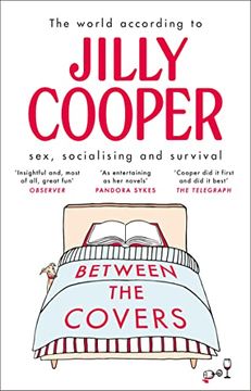 portada Between the Covers: Jilly Cooper on Sex, Socialising and Survival (en Inglés)