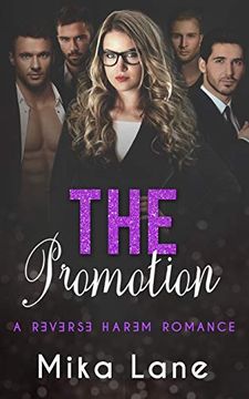 portada The Promotion: A Reverse Harem Romance (The Contemporary Reverse Harem Collection) (in English)