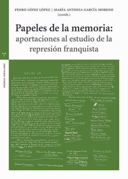 portada Papeles de la Memoria: Aportaciones al Estudio de la Represion Flaquita.