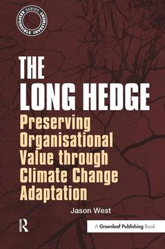 portada The Long Hedge: Preserving Organisational Value Through Climate Change Adaptation (en Inglés)