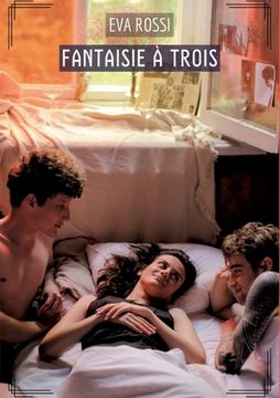 portada Fantaisie à Trois: Histoires Érotiques Tabou pour Adultes (en Francés)