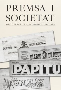portada Premsa i societat (Assaig de les edicions del Centre de Lectura)
