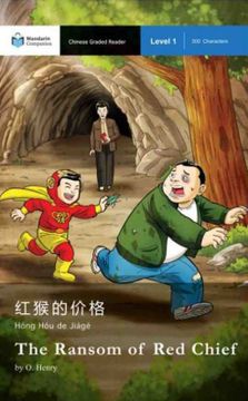 portada The Ransom of red Chief: Mandarin Companion Graded Readers Level 1, Simplified Character Edition (in Chinese)
