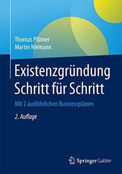 portada Existenzgründung Schritt für Schritt: Mit 2 Ausführlichen Businessplänen (en Alemán)