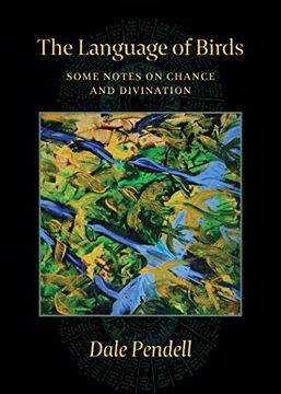portada The Language of Birds: Some Notes on Chance and Divination 