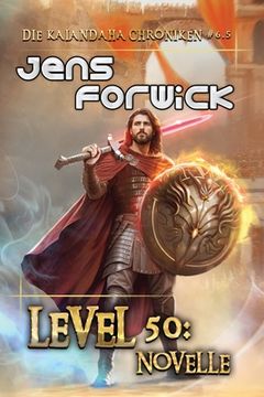 portada Level 50: Novelle (Die Kalandaha Chroniken Buch #6.5): LitRPG-Serie (en Alemán)