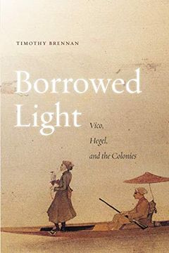 portada Borrowed Light: Vico, Hegel, and the Colonies: 1 (en Inglés)