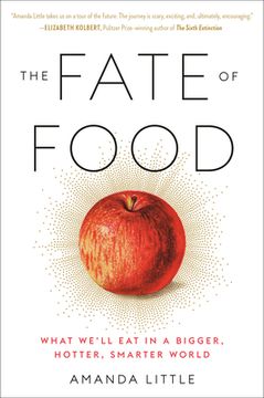 portada The Fate of Food: What We'll eat in a Bigger, Hotter, Smarter World (in English)