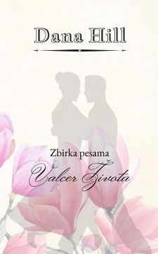 portada Valcer Zivota: Zbirka Pesama (in Serbio)