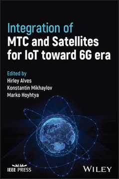 portada Integration of Mtc and Satellites for Iot Toward 6g Era (in English)
