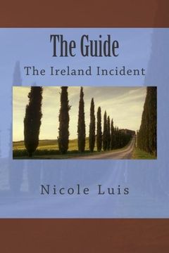 portada The Guide: The Ireland Incident: Volume 1