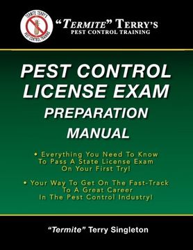 portada "Termite" Terry's Pest Control License Exam Preparation Manual: Everything You Need To Know To Pass A State License Exam On Your First Try! (in English)