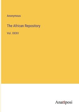 portada The African Repository: Vol. XXXV 