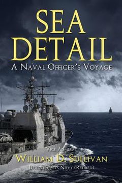 portada Sea Detail: A Naval Officer's Voyage (en Inglés)