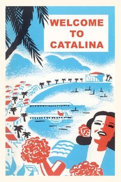 portada The Vintage Journal Graphic Welcome to Catalina (en Inglés)