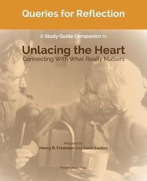 portada Queries for Reflection: A Study Guide Companion to Unlacing the Heart