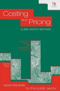 portada Costing and Pricing Public Sector Services (Essential Skills for the Public Sector)