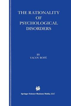 portada The Rationality of Psychological Disorders: Psychobizarreness Theory (en Inglés)