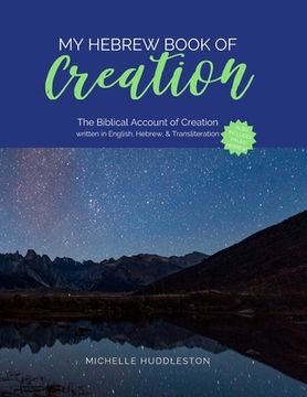 portada My Hebrew Book of Creation: The Biblical Account of Creation (in English)