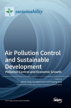 portada Air Pollution Control and Sustainable Development: Pollution Control and Economic Growth (en Inglés)