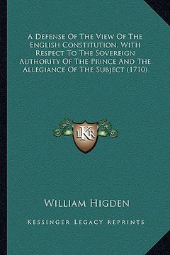 portada a defense of the view of the english constitution, with respa defense of the view of the english constitution, with respect to the sovereign authori (in English)
