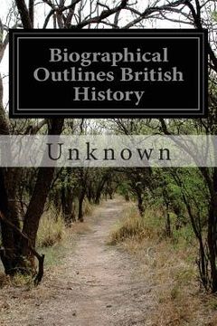 portada Biographical Outlines British History (en Inglés)