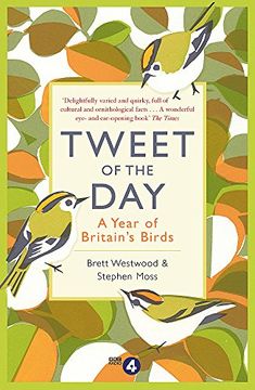 portada Tweet of the Day: A Year of Britain's Birds from the Acclaimed Radio 4 Series (en Inglés)