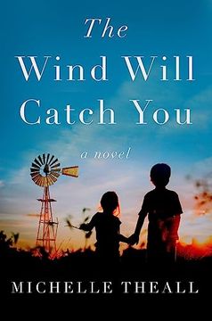 portada The Wind Will Catch You: A Novel (in English)