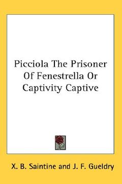 portada picciola the prisoner of fenestrella or captivity captive (in English)
